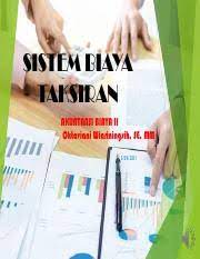 Maybe you would like to learn more about one of these? Sistem Biaya Taksiran Dan Latihan Soal 1 1 Sistem Biaya Taksiran Akuntansi Biaya Ii Oktaviani Wiariningsih Se Mm 1 Apa Itu Biaya Taksiran Biaya Course Hero
