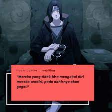 Dapatkan 333 lebih kata kata bijak tentang cinta dan kehidupan dalam bahasa inggris juga lengkap dengan artinya terbaru hanya di (kuliahbahasainggris.com). 40 Kata Kata Mutiara Bergambar Terbaik Dari Itachi Uchiha Imajiblog