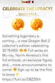 © 2021 sony interactive entertainment llc Celebrate The Legacy Dragon Ballz 30th Anniversary Collector S Edition Something Legendary Is Coming A New Dragon Ball Z Collector S Edition Celebrating 30 Years Full Series On Blu Ray North America S First Full