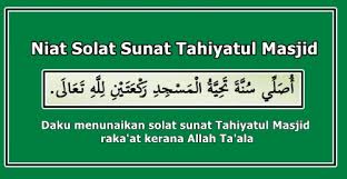 Solat sunat rawatib adalah solat sunat sebelum & selepas solat fardu buat solat sunat rawatib rakaat muakkat sahaja subuh = 2 rakaat (sebelum) isyak = 2 rakaat (sebelum & selepas). Panduan Lengkap Cara Menunaikan Solat Sunat Tahiyatul Masjid Aerill Com Lifestyle
