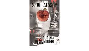Amazon Com Curuk Elmalar Masum Mahkumlar Turkish Edition 9786050963922 Sevil Atasoy Books