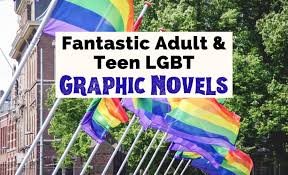 24 Sensational LGBT Graphic Novels | The Uncorked Librarian