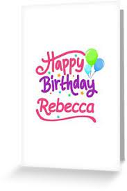 Happy Birthday Rebecca Grusskarte Von Pm Names Auguri Di Buon Compleanno Buon Compleanno Foto Buon Compleanno