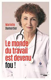 Je vous propose aujourd'hui une nouvelle leçon de vocabulaire sur le monde du travail. Le Monde Du Travail Est Devenu Fou French Edition Ebook Dumortier Marielle Amazon De Kindle Shop