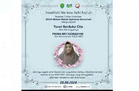 Mengucapkan sebuah ucapan meninggal dunia atau belasungkawa merupakan salah satu bukti sebuah empati kepada seseorang. Meninggal Dunia Staf Rsud Aws Dikubur Sesuai Pasien Covid 19 Beritakaltim Co