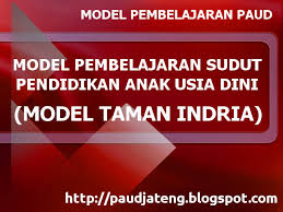 Check spelling or type a new query. Model Pembelajaran Paud Model Sudut Taman Indria Paud Jateng