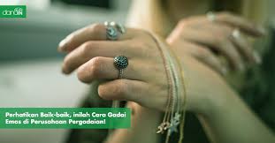 Simulasi gadai emas di pegadaian. Perhatikan Baik Baik Inilah Cara Gadai Emas Di Perusahaan Pergadaian Blog