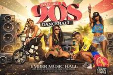 BAD LIKE 90s DANCEHALL PARTY