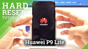 You will be treated with exceptional customer service and a dedicated representative to assist you 24/7. Hard Reset Huawei P9 Lite 2017 How To Hardreset Info