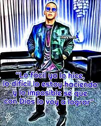 Daddy Yankee Frase Daddy Yankee Frases De Cantantes Reggaeton