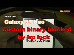 J701f Custom Binary Blocked By Frp Lock Youtube