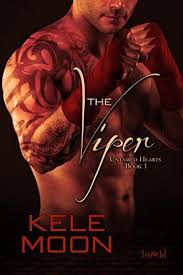 The Viper Untamed Hearts Book 1 By Kele Moon Http Www Amazon Com Dp B00mvibklc Ref Cm Sw R Pi Dp Cc Rub10jk6jd Kele Moon Top Books Blog Tour