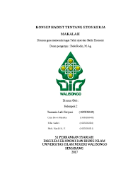 Oleh karena itu, sudah saatnya lembaga peduli kepada pengembangan etos kerja secara berkelanjutan dalam semua aspek aktifitas lembaga. Top Pdf Konsep Hadist Tentang Etos Kerja Makalah 1 123dok Com