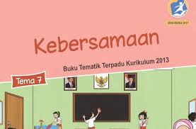 Tema 7 Kebersamaan Sd Mi Kelas 2 Kurikulum 2013