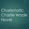 The charismatic charlie wade chapter 21 takes us to a new realization that the father who has abandoned charlie wade is the biggest tycoon of the town and has paid the hospital bills that saves the life of charlie wade's keeper and mentor. 1