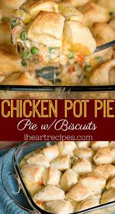 Easy Chicken Pot Pie With Biscuits I Heart Recipes Recipe Homemade Chicken Pot Pie Easy Chicken Pot Pie Chicken Pot Pie Recipes