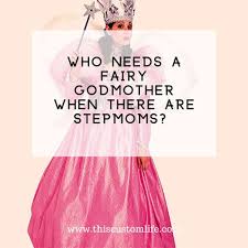 13 Stepmom Quotes That Say It All This Custom Life