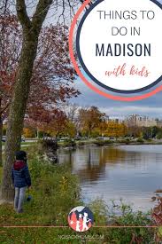 9 Amazingly Fun Things To Do In Madison With Kids No Back Home Wisconsin Travel Fun Things To Do Us Vacation Spots