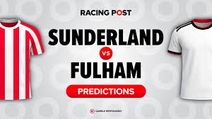 Sunderland vs Fulham predictions, 17-2 Bet Builder tip, team news and odds — Racing Post