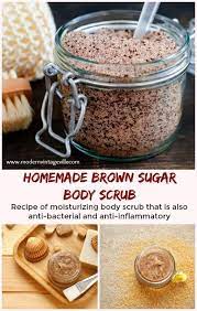 7 Homemade Amazing Simple Body Scrubs For Glowing Skin Sugar Body Scrub Recipe Homemade Skin Care Recipes Body Scrub