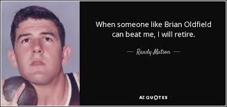 QUOTES BY RANDY MATSON