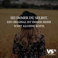 Sei Immer Du Selbst Ein Original Ist Immer Mehr Wert Als