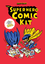 Make your own cartoon hero. Laurence King Publishing The Superhero Comic Kit Bis Publishers