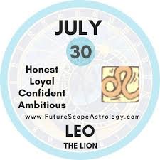 To fight for a man she believed was. July 30 Birthday Personality Zodiac Sign Compatibility Ruling Planet Element Health And Advice Futurescope