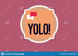 ↑ yolo bedeutung und definition; Handschriftstext Der Yolo Schreibt Konzeptbedeutungsstand Fur Sie Leben Nur Einmal Populare Phase Unter Studenten Und Teenager Stock Abbildung Illustration Von Phasen Motto 126991098
