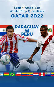 1:00am, monday 21st june 2021. South America Qualifiers Qatar 2022 Paraguay Vs Peru Ppv Replay Fite