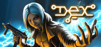 Dex Games Like Cyberpunk 2077 To Get You Ready Dex Is A Neat Game That Takes The Ideas And Concepts Of A Game Like De Cyberpunk Rpg Cyberpunk Cyberpunk 2077
