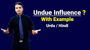 Undue Influence With Example Urdu Hindi Youtube