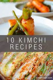 10 Kimchi Recipes With Different Vegetables Part Ii Kimchi Recipe Radish Recipes Recipes