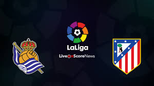 Atlético madrid vs real sociedad date: Real Sociedad Vs Atletico Madrid Preview And Prediction Live Stream Laliga Santander 2018 Liveonscore Com