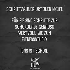 Der Schrittzahler Versteht Nicht Die Schritte Zur Schokolade Sind Fur Ihn Genauso Wertvoll Wie Fur Schokolade Spruche Motivationsspruche Lustig Coole Spruche