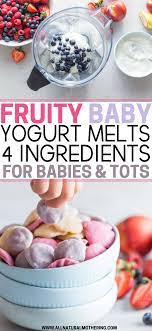 Diy Homemade Baby Yogurt Melts Recipe 3 Yummy Flavors Recipe Healthy Baby Snacks Yogurt Melts Healthy Homemade Snacks