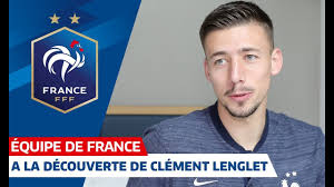 Find a town, a zip code, a department, a region. Clement Lenglet Continuer Cette Dynamique De Groupe Equipe De France I Fff 2019 Youtube