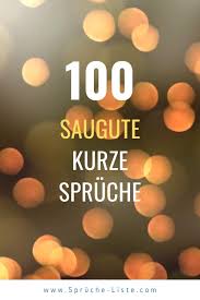 100 Kurze Spruche Deutsch Lustig Video In 2020 Kurze Spruche Kurze Spruche Zum Geburtstag Kurze Spruche Zum Nachdenken