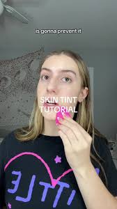 Skin Tint Tutorial for Beginners