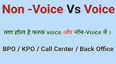 Tech support basically means trouble shooting of hardware or software through chatting. Voice Vs Non Voice Process What Is Voice And Non Voice Process Most Asl Question In Interview Youtube