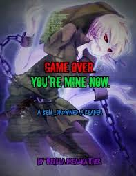 The game was build and tested on windows 10, so other compatability is not currenty guaranteed. Game Over You Re Mine Now Ben Drowned X Reader