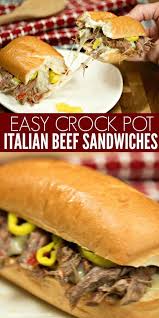 Crock Pot Italian Beef Sandwich Recipe Italian Beef Sandwiches Recipe Beef Sandwich Recipes Italian Beef Recipes Beef Sandwiches Crock Pot