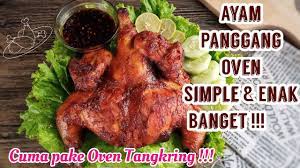 Penggunaan oven listrik akan bisa memudahkan proses pembuatan kue panggang. Resep Ayam Panggang Enak Banget Cuma Menggunakan Oven Tangkring Wajib Cobain Youtube