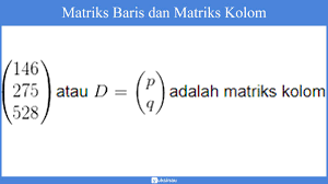 Contoh soal matriks beserta pembahasannya. Elemen Matriks Ordo Identitas Jenis Transpose Determinan Invers