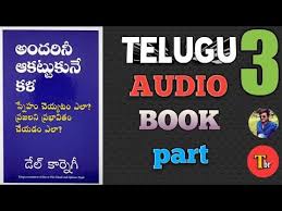 How To Win Friends And Influence People Telugu Audio Book Part 3 Telugu Book Reader Ratnakumar Youtube In 2020 Audio Books How To Influence People Book Reader