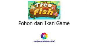 Cara ini terbukti membayar, apakah kalian tertarik? Pohon Dan Ikan Game Atau Tree And Fish Benarkah Penghasil Uang