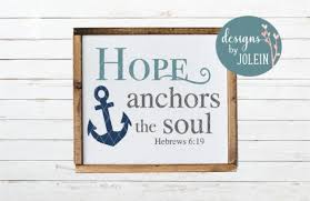 I hope you find someone that mindlessly strokes your legs and massages your back and plays with your hair and i hope that you feel like you're home when you look at them. Hope Anchors The Soul Graphic By Designs By Jolein Creative Fabrica