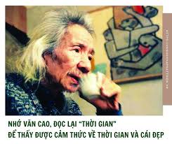 Nhớ Văn Cao, đọc lại “thời gian” để thấy được cảm thức về thời gian và cái  đẹp