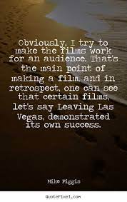 'dead man walking' is a relationship, and they're very contained movies. Leaving Las Vegas Quotes Quotesgram