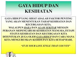 Dan gaya hidup sihat dengan cara yang betul. Gaya Hidup Dan Kesihatan Ppt Download